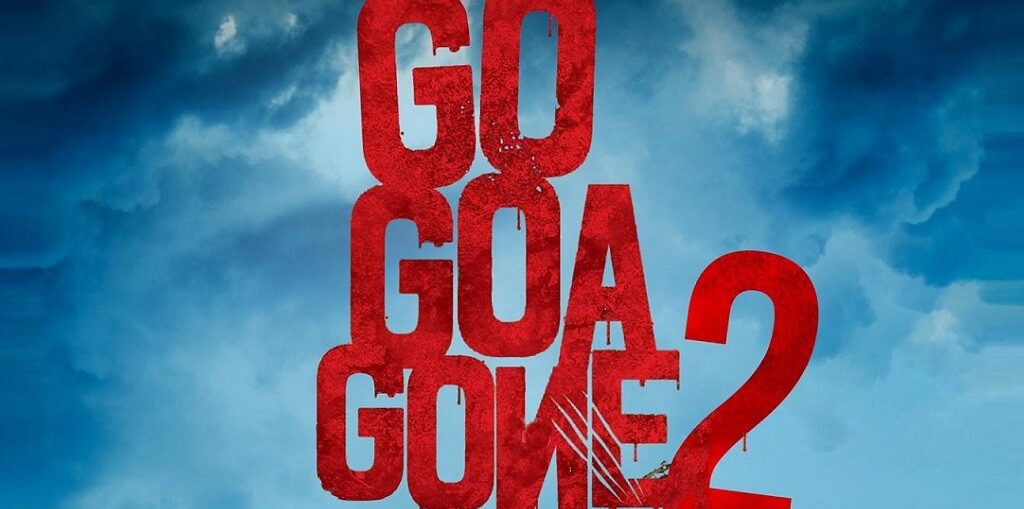 the sequel of Go Goa Gone