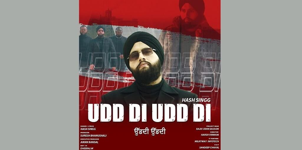 Punjabi Rap single “Udd Di Udd Di”